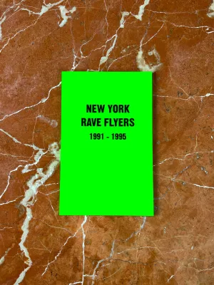 NEW YORK RAVE FLYERS